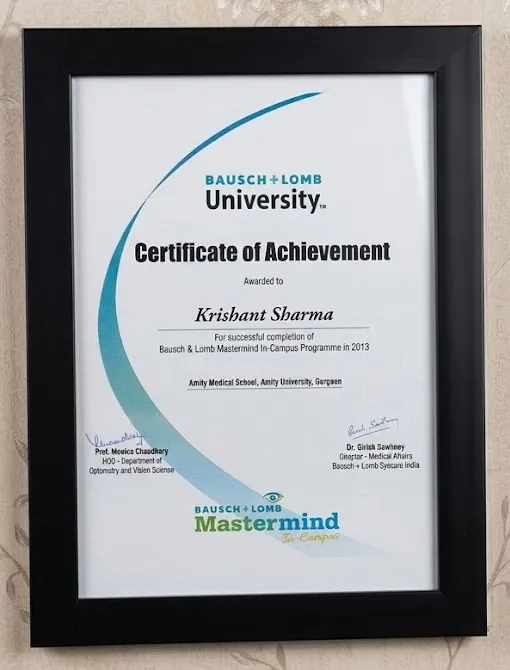 A framed Bausch and Lomb University Certificate of Achievement awarded to Krishant Sharma for the Bausch and Lomb Mastermind In-Campus Programme, 2013.